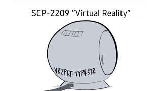 Permainan Virtual Reality Asli - SCP-2209 "Virtual Reality" (Komik SCP Oversimplified)