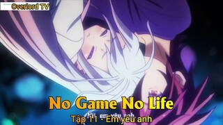 No game No life Tập 11 - Em yêu anh