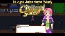 Kencan Bareng Windy |Citampi Stories Part 7