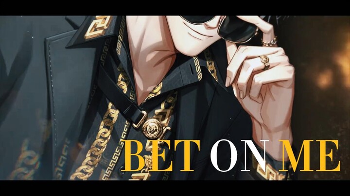 【光与夜之恋丨全员向】Bet On Me