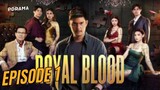 Royal blood Episode 1 Tagalog