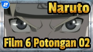 [Naruto |Film 6] Potongan 02_2