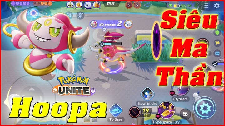 Pokémon UNITE: Hoopa - Pokemon Siêu Ma Thần, Hỗ Trợ Khó Chịu Dame To