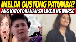 NURSE NA NAGTANG-KA KAY IMELDA BILYONG KASO ANG HAHARAPIN TANGGAL ANG LISENSYA REACTION VIDEO