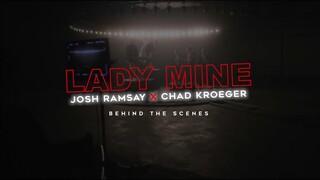 Making of the Lady Mine Video