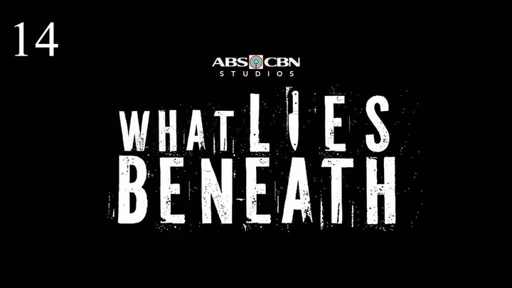 ᴡʜᴀᴛ ʟɪᴇꜱ ʙᴇɴᴇᴀᴛʜ ᴇᴘɪꜱᴏᴅᴇ 14 || 🇵🇭 ★