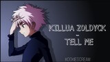 Killua - Tell me Lyrics [Jap_Rom_Eng]