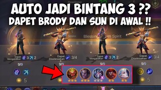 DAPET 2 HERO YANG BISA KUAT DIAWAL GAME!! SUN DAN BRODY AUTO JADI BINTANG 3 DI AKHIR? MAGIC CHESS ML