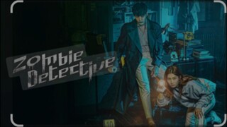 ZOMBIE DETECTIVE EPISODE 7 TAGALOG