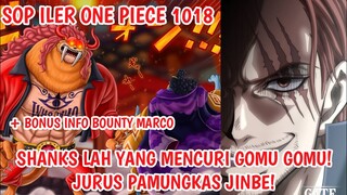 SPOILER ONE PIECE 1018 - TERUNGKAP! SHANKS Yg Mencuri GOMU GOMU! Teknik Baru JINBE!