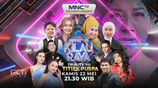Promo MNCTV Rumahnya Dangdut: RTKR: Tribute to Titiek Puspa (22 Mei 2025) [50DTK]