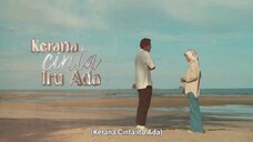 KERANA CINTA ITU ADA EP22