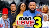 MAN IN LOVE SEASON 3 (New Trending Nigerian Nollywood Movie 2024) Fredrick Leornard /Eve Esin
