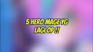 5 Hero yg lagi OP di meta sekarang !!#mageop #magemlbb #mlbbinfo #5heromageop #MobilelegendsBangBang