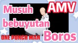 [One Punch Man] AMV | Musuh bebuyutan Boros