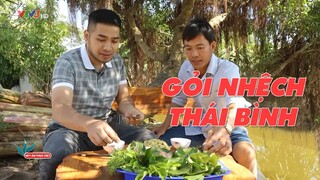 Gỏi nhệch - MÓN NGON Thái Bình | Nét ẩm thực Việt | VE Channel