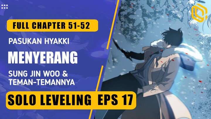 SOLO LEVELING EPS 17 | Pasukan Hyakki Menyerang.