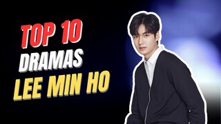 Top 10 Lee Min Ho Dramas List