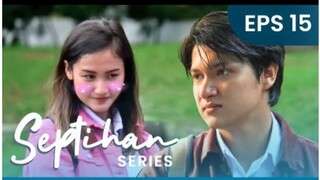 SEPTIHAN THE SERIES EPISODE 15