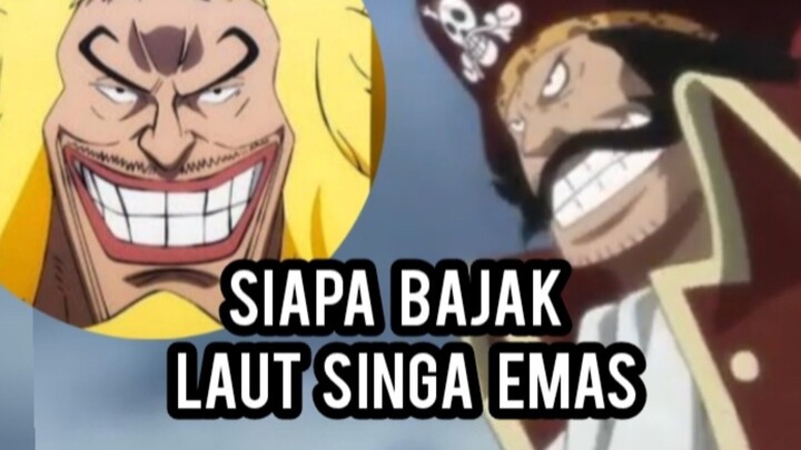 SIAPA BAJAK LAUT SINGA EMAS by. One Piece