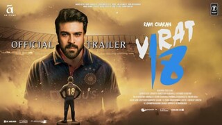 Virat Kohli: Jersey No.18 - Official Trailer | Ram Charan | A A Films | Kiara Advani, Karan J Update