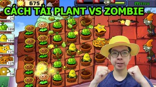 Plants vs Zombies vô hạn tiền mặt trời cực dễ dàng để qua màn - Hoa quả nổi giận - thành ej