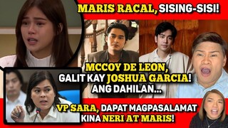 JOSHUA GARCIA AT MCCOY DE LEON, MAY AWAY! 🔴 MARIS, SISING-SISI! 🔴 VP SARA, THANK YOU, NERI AT MARIS!