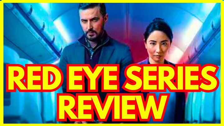 Red Eye Season 1 Review - ITV Original Series 2024