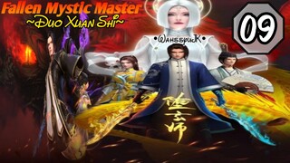 EPS _09 | Fallen Mystic Master