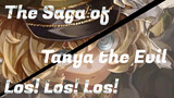 The Saga of Tanya the Evil - Los! Los! Los!