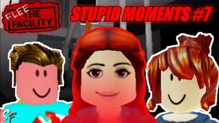 Flee The Facility - STUPID MOMENTS | #7