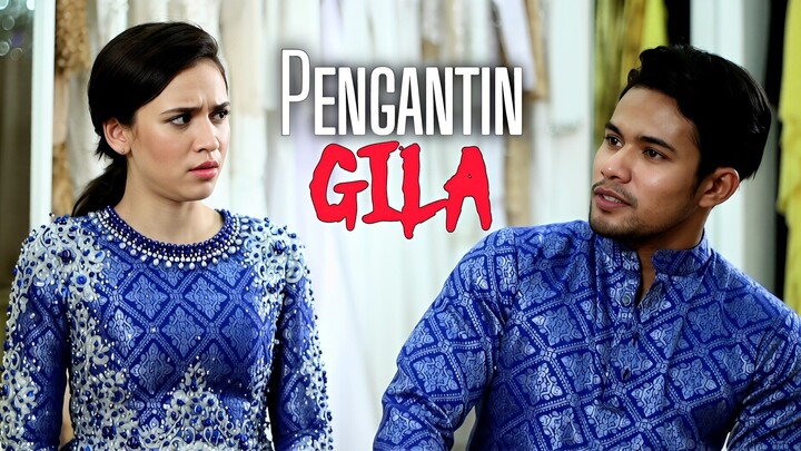 Telefilem Pengantin Gila 2015