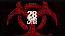 28 Years Later