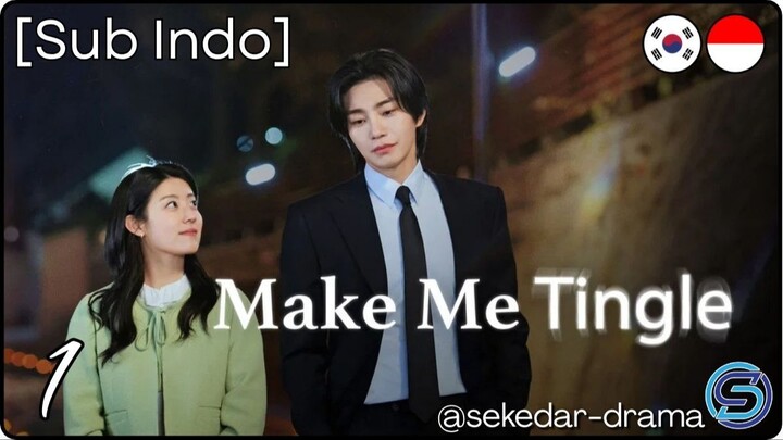 ❥[Sub Indo] M͎a͎k͎e͎ ͎M͎e͎ ͎T͎i͎n͎g͎l͎e͎ ❖ Eps. 01 (2026)