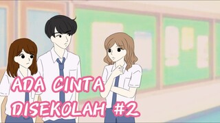 ADA CINTA DI SEKOLAH Part 2