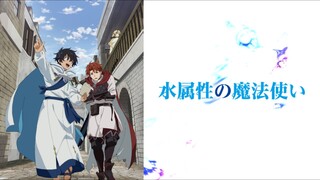 Mizu Zokusei no Mahoutsukai Episode 12 [END] Sub Indo