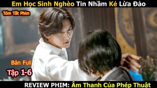 Review Phim: Em Học Sinh Nghèo Tin Nhầm Kẻ Lừa Đảo Ji Chang Wook | Âm Thanh Của Phép Thuật | Full