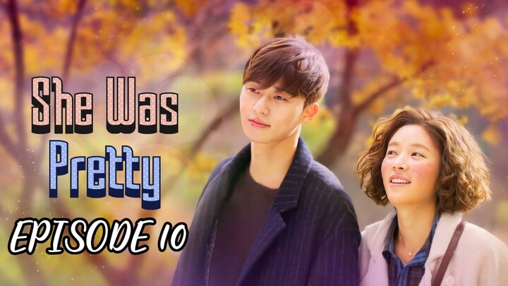 She Was Pretty Episode 10 (Tagalog Dubbed)