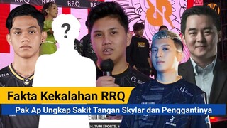 Fakta Kekalahan RRQ, Pak Ap Ungkap Soal Sakit Tangan Skylar dan Penggantinya di Season 13