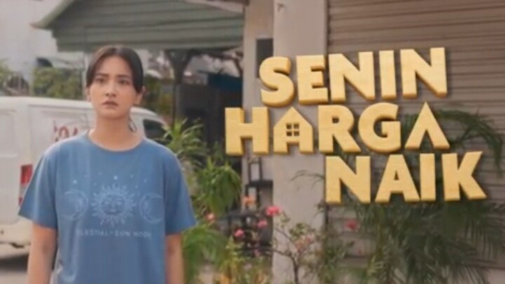 SENIN HARGA NAIK. Drama Keluarga 2026