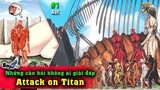 14 Câu Hỏi Không Ai Có Thể Trả Lời trong Attack on Titan?