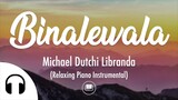Binalewala - Michael Dutchi Libranda (Relaxing Piano Instrumental)