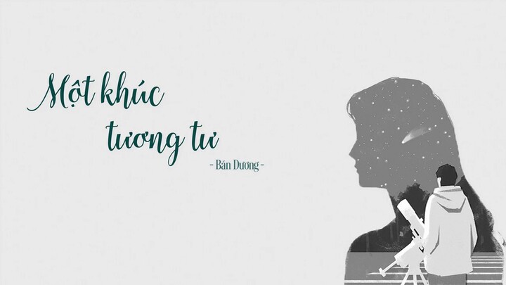 [Vietsub + Pinyin] Một khúc tương tư - Bán Dương | 一曲相思 - 半阳