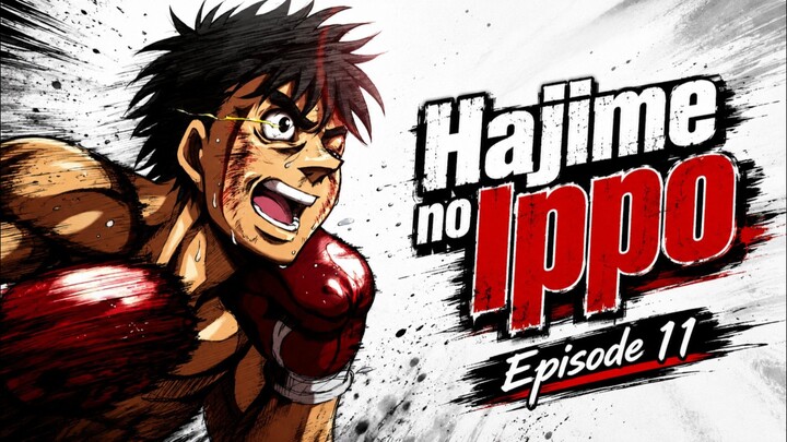 Hajime no Ippo Episode 11 subtitle Indonesia