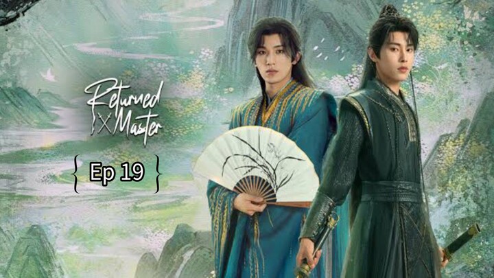 R€էնrրзժ Мasτεr Ep 19 (sub indo)