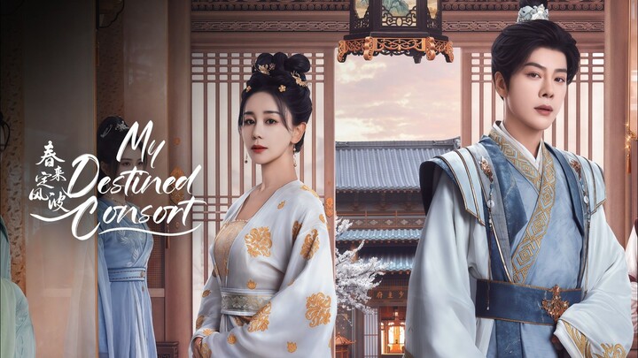 My Destined Consort 🎋 27