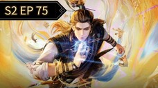 My Senior Brother Is Too Steady S2 Episode 75 Sub Indo