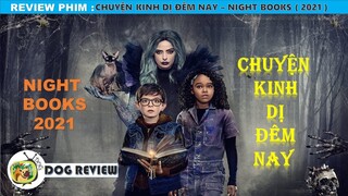 REVIEW PHIM CHUYỆN KINH DỊ ĐÊM NAY - NIGHT BOOKS 2021 || SASUKE ANIME