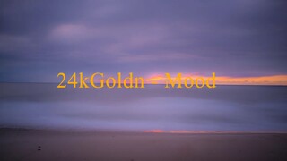 004 - 24kGoldn - Mood (Lyrics) ft. Iann Dior