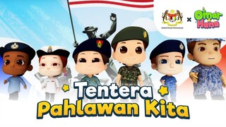 Tentera Pahlawan Kita | Omar & Hana X Kementerian Pertahanan